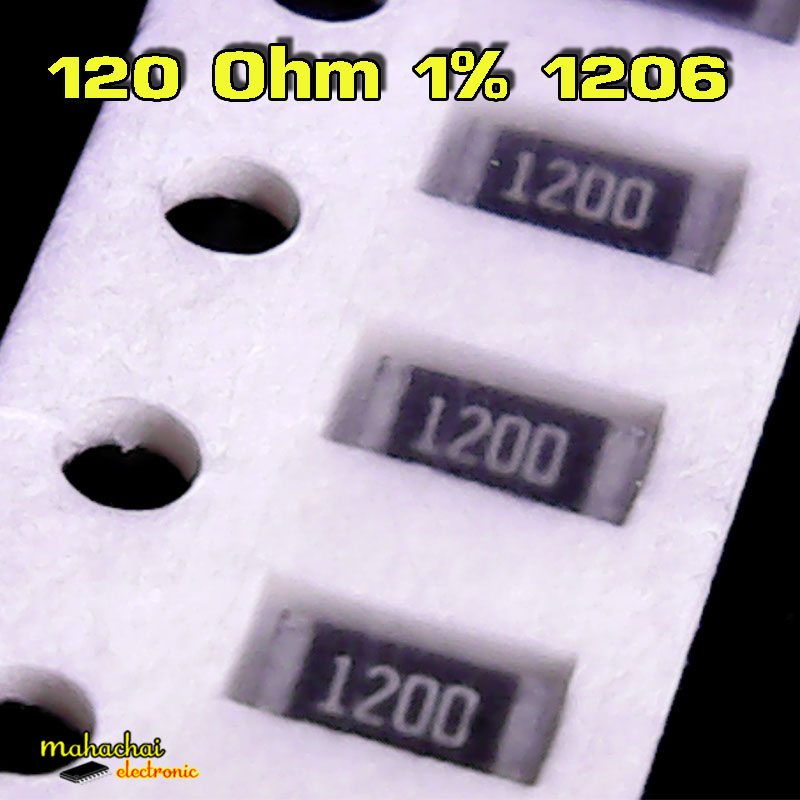 120 Ohm 120โอห์ม Resistor 1% รีซิสเตอร์ ขนาด 1206 1/4W 0.25w ± 1% SMD