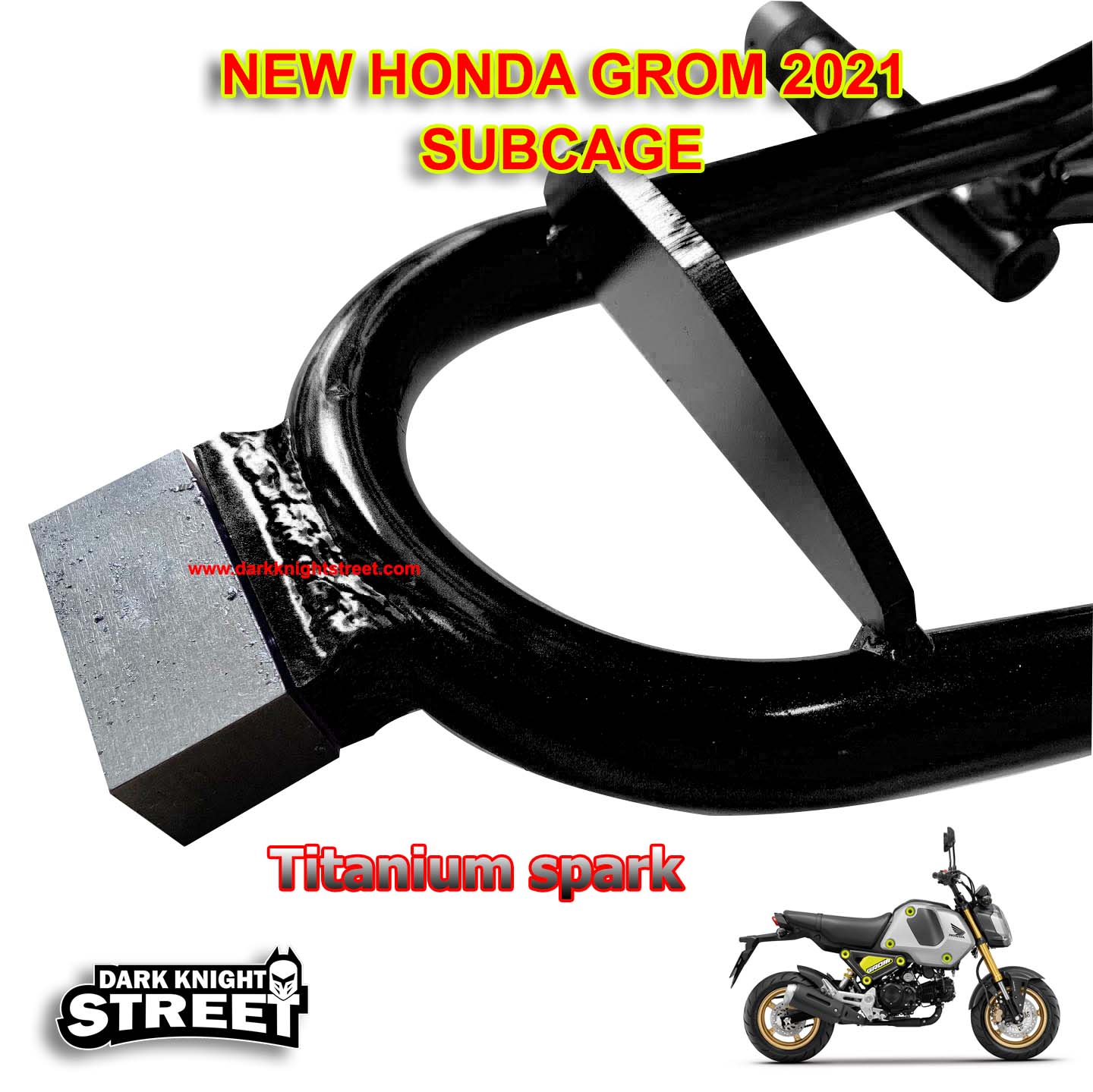 New Honda GROM 2021 Subcage with Titanium spark