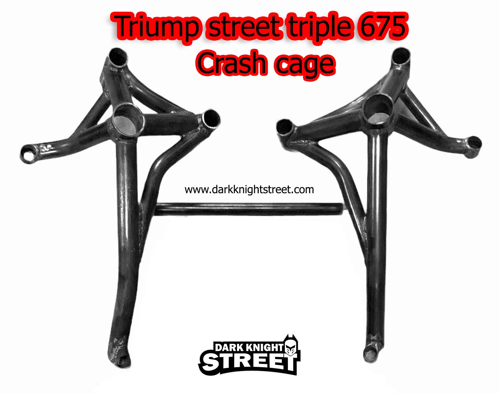 Triump street triple 675 Crash cage