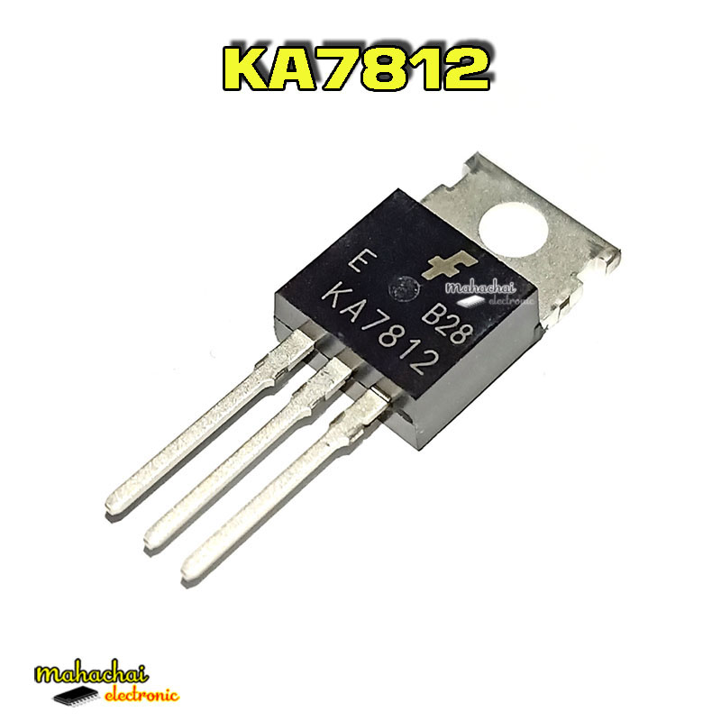 KA7812 7812 TO-220 ไอซีจ่ายไฟบวก 12V