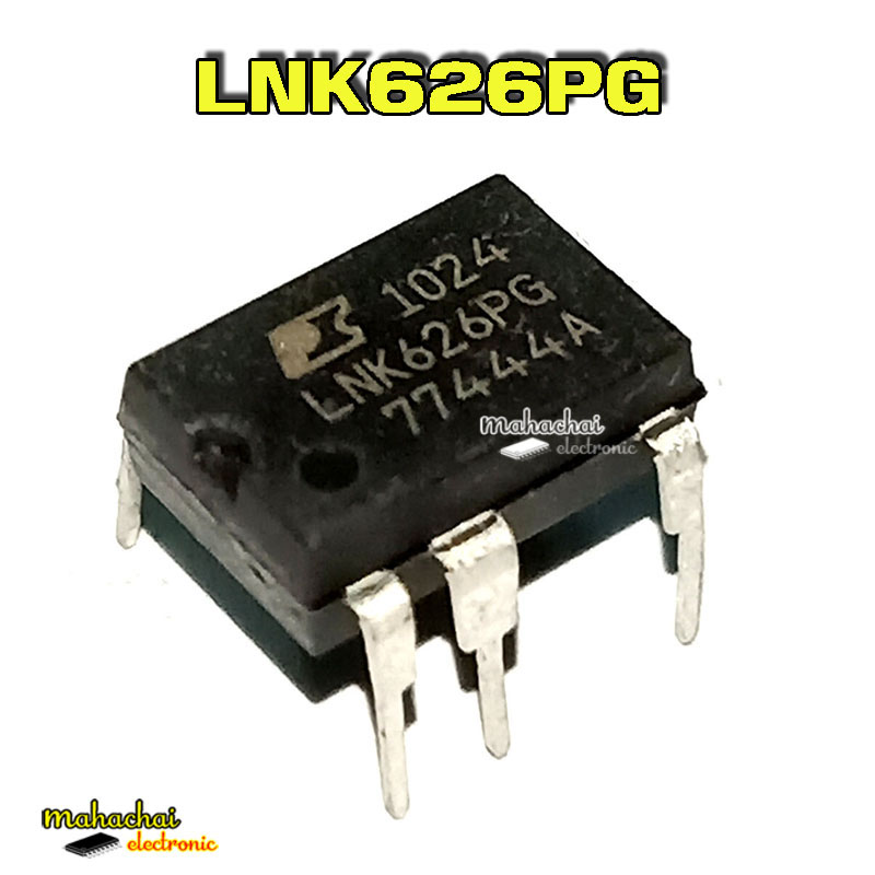 AC / DC LNK626PG DIP7 ใช้ใน เครื่องเชื่อม สวิทชชิ่ง ฯลฯ