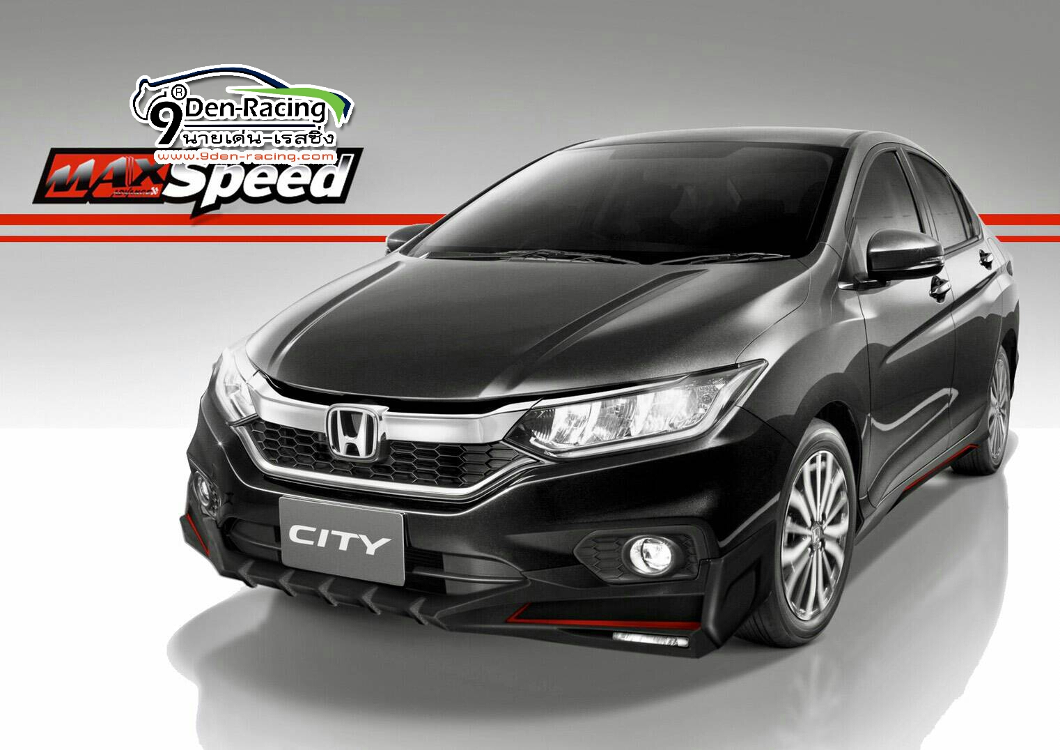 9DEN-MAX SPEED VS HONDA CITY 2017-ON [ใครๆก็เป็นได้แค่ผู้ตาม แต่ถ้าจะเป็นผู้นำต้องแตกต่าง]