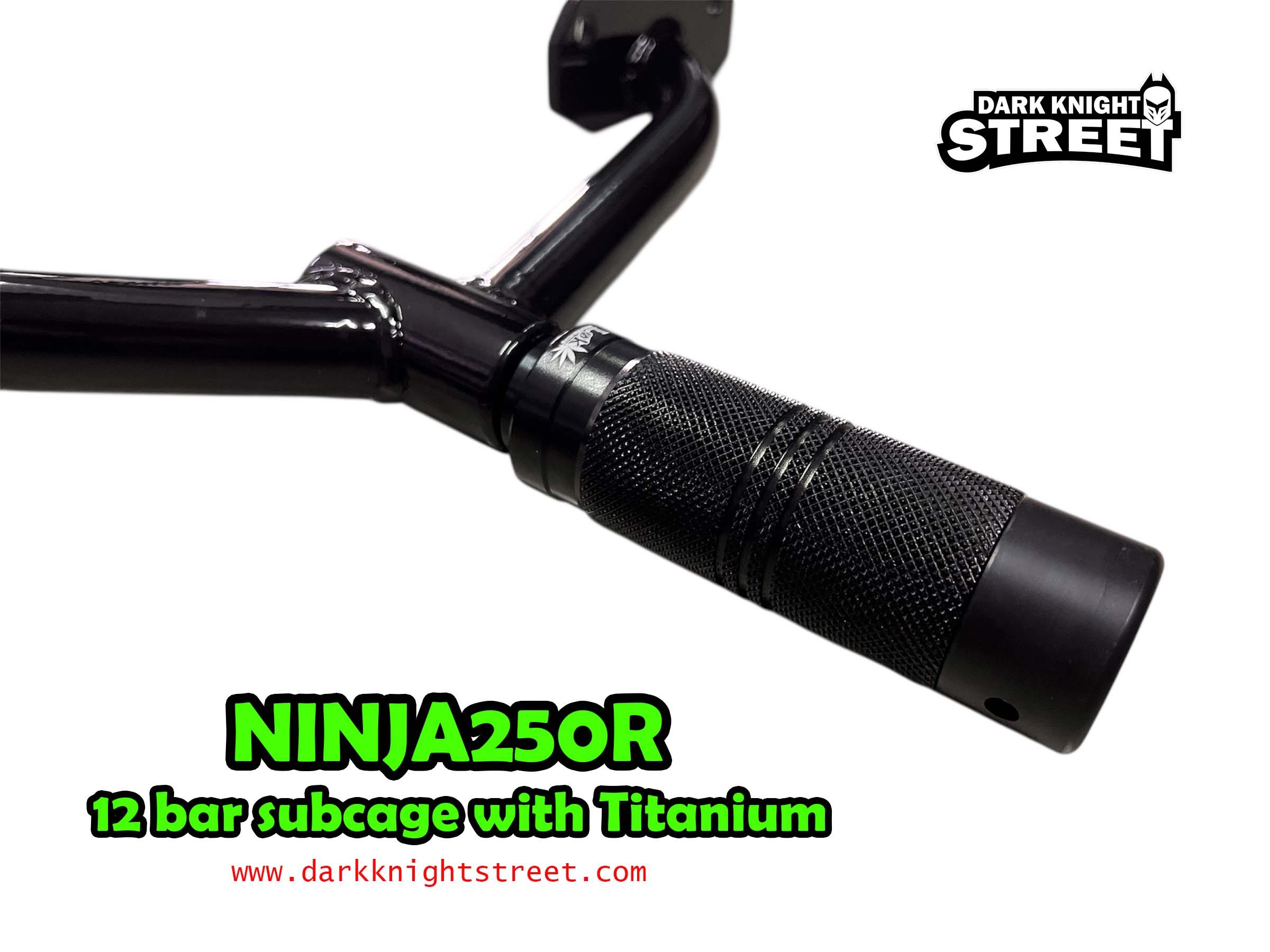 Ninja250R New 12 bar with subcage comewith Titanium